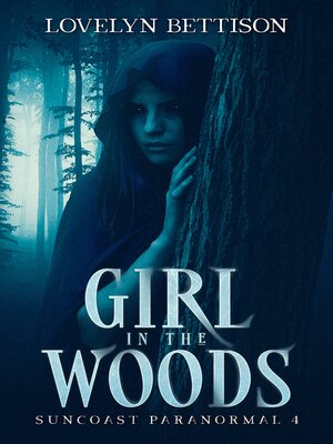cover image of Girl in the Woods